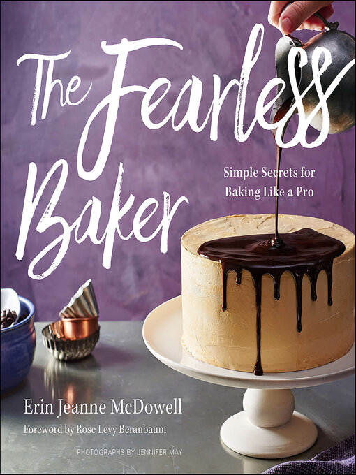 Title details for The Fearless Baker by Erin Jeanne McDowell - Wait list